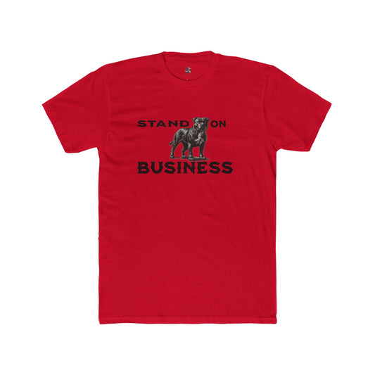 Stand On Business Tee