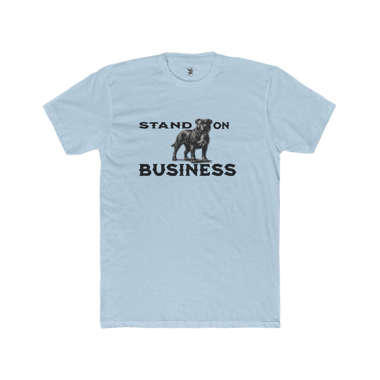 Stand On Business Tee