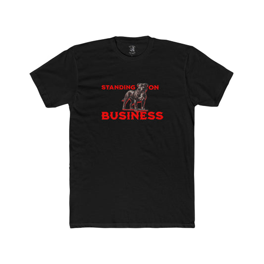 Stand On Business Tee