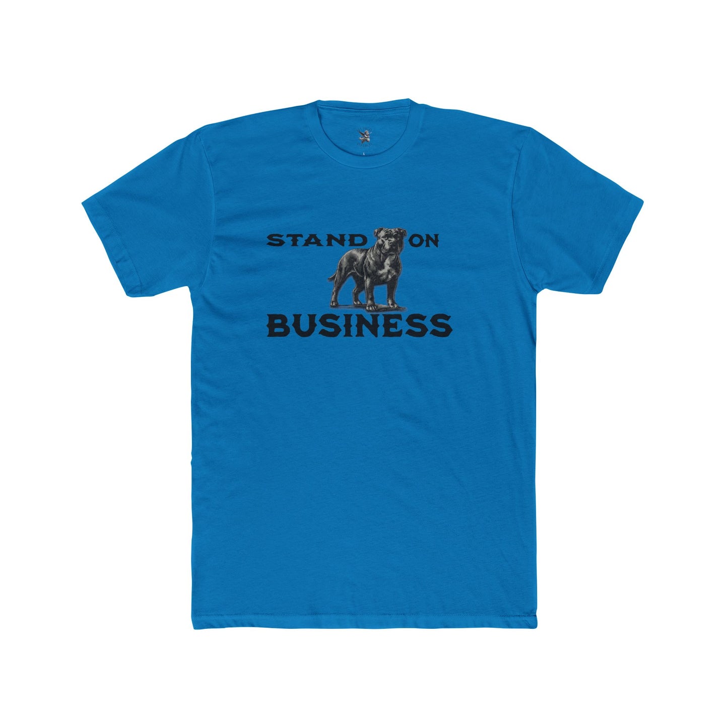 Stand On Business Tee