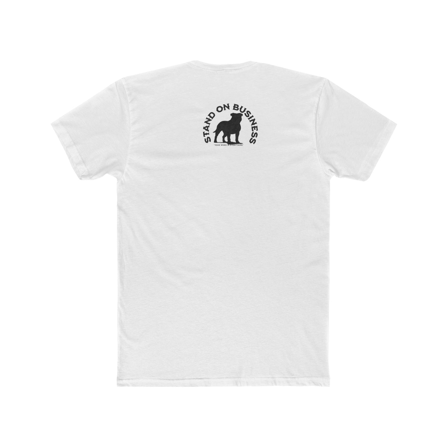 Stand On Business Tee