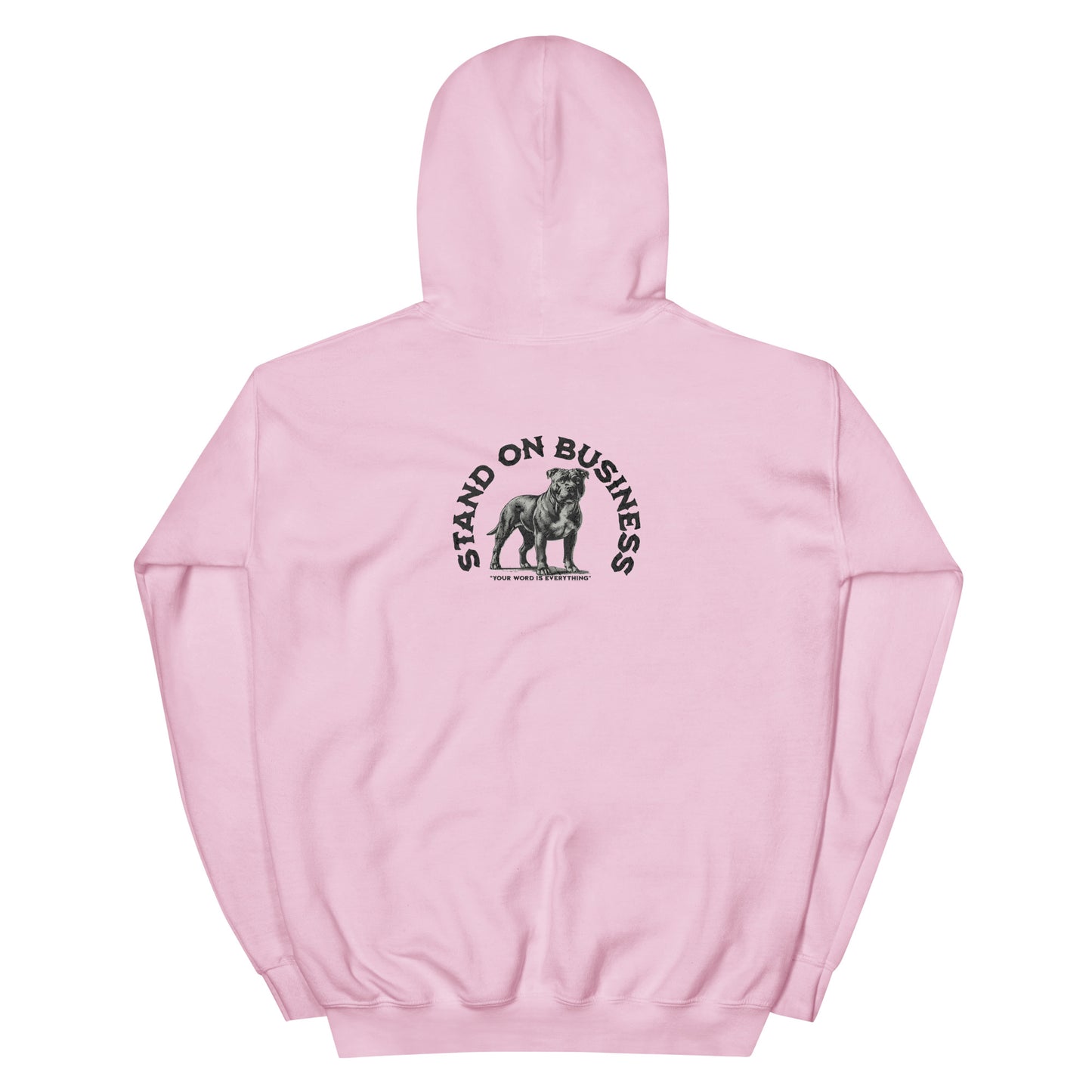 Stand On Business Unisex Hoodie