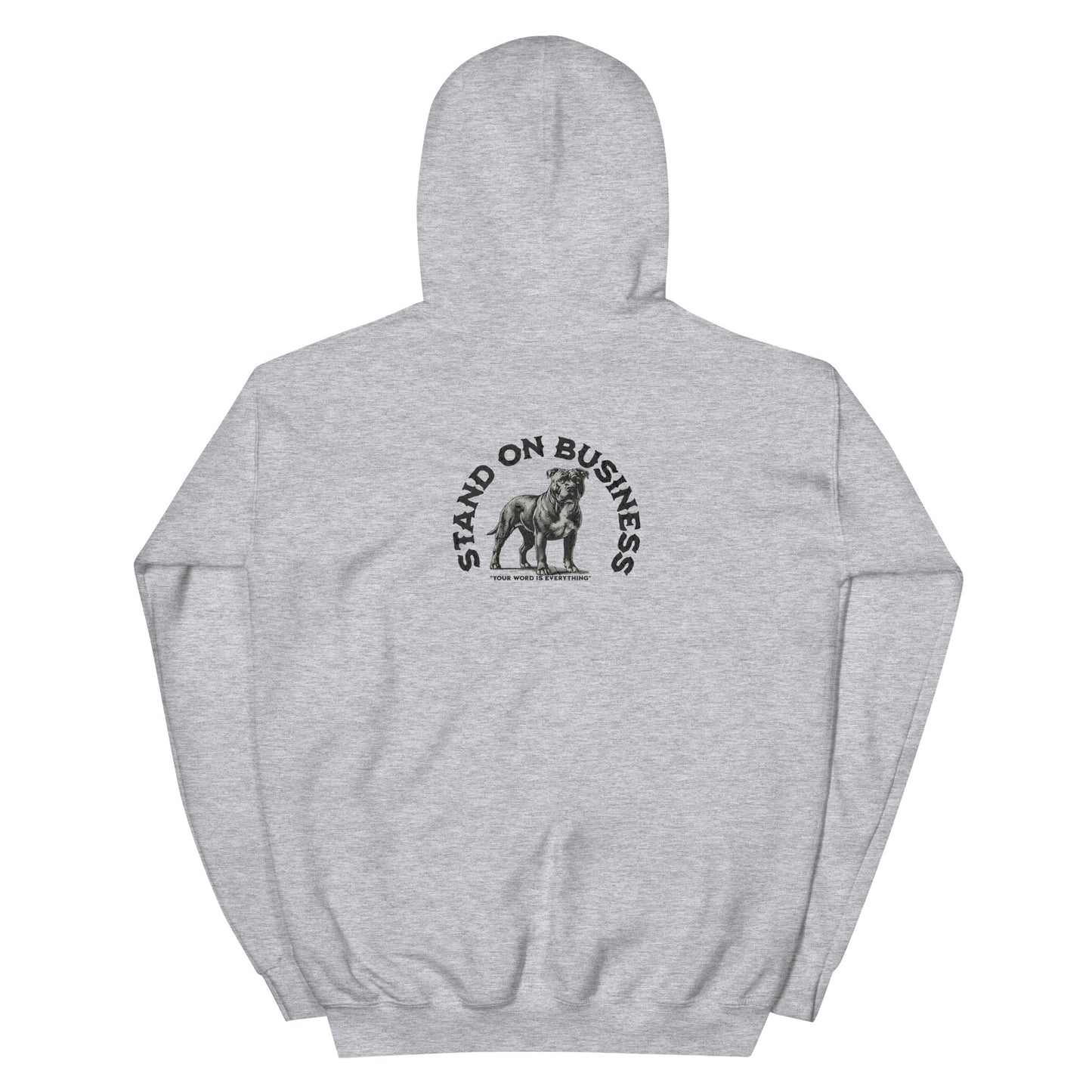 Stand On Business Unisex Hoodie