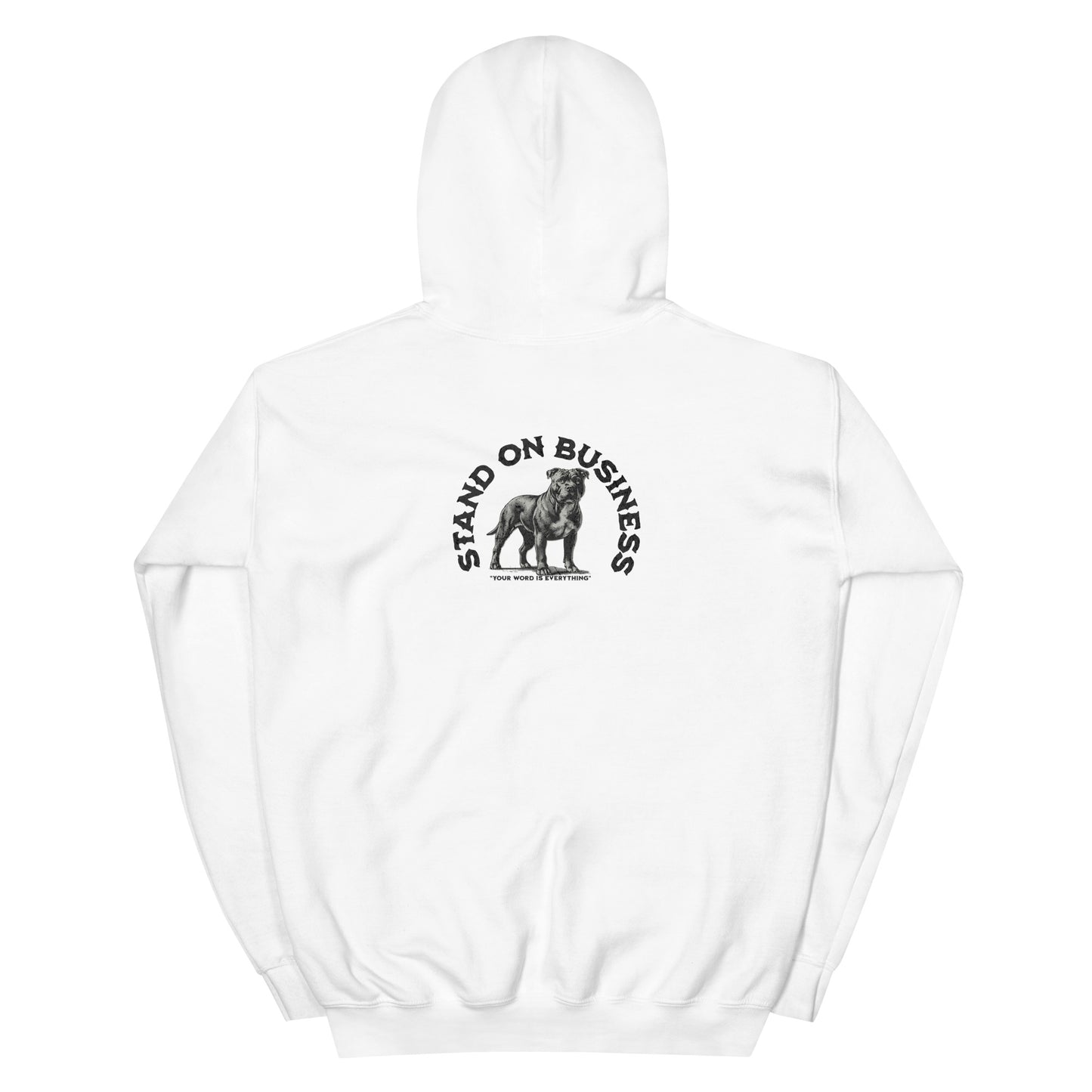 Stand On Business Unisex Hoodie