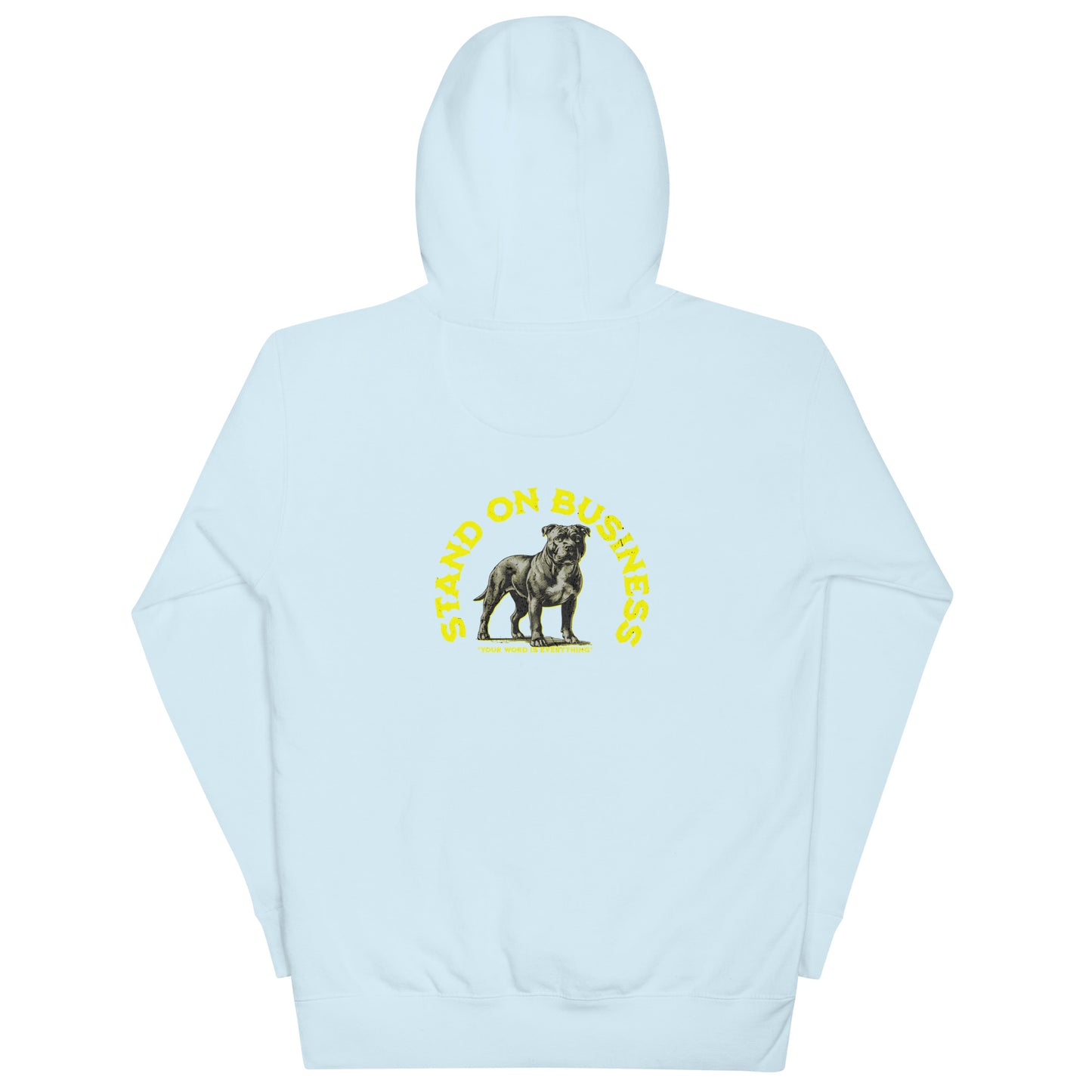 Stand On Business Unisex Hoodie