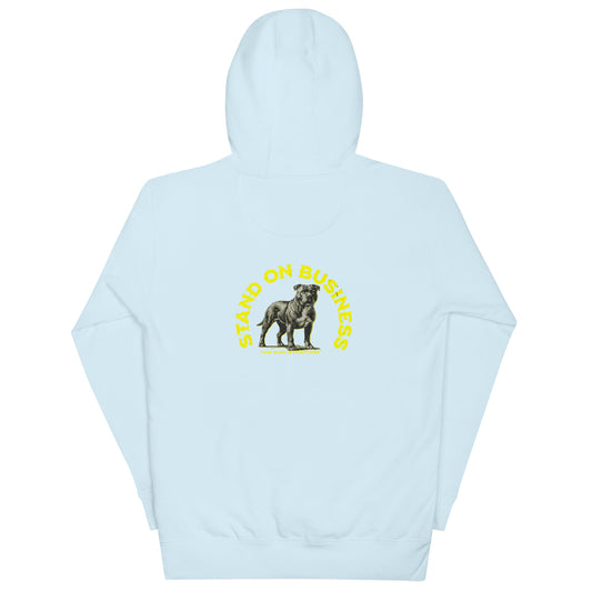 Stand On Business Unisex Hoodie