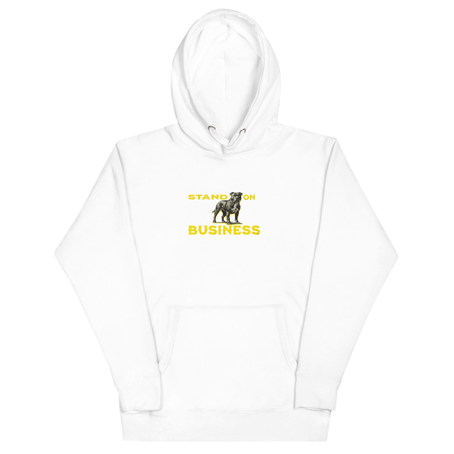 Stand On Business Unisex Hoodie