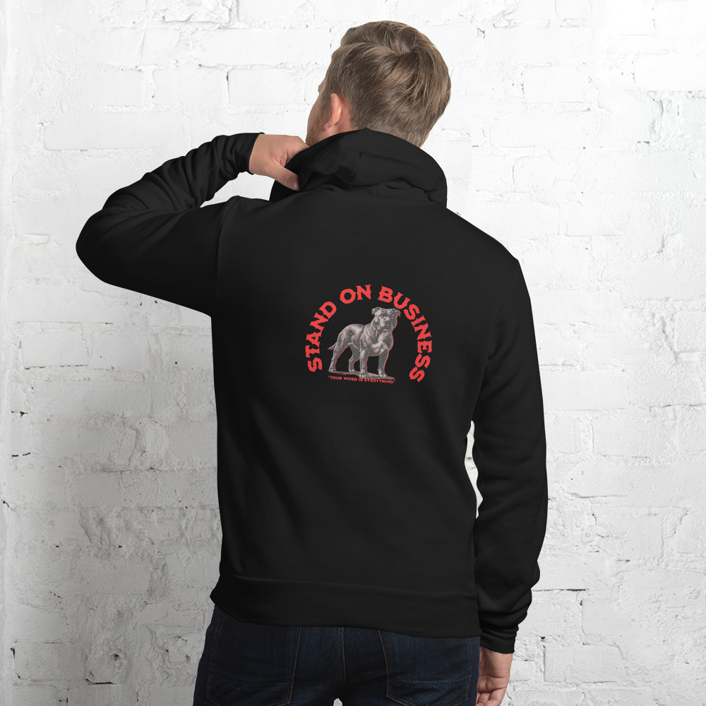 Stand On Business Unisex Hoodie