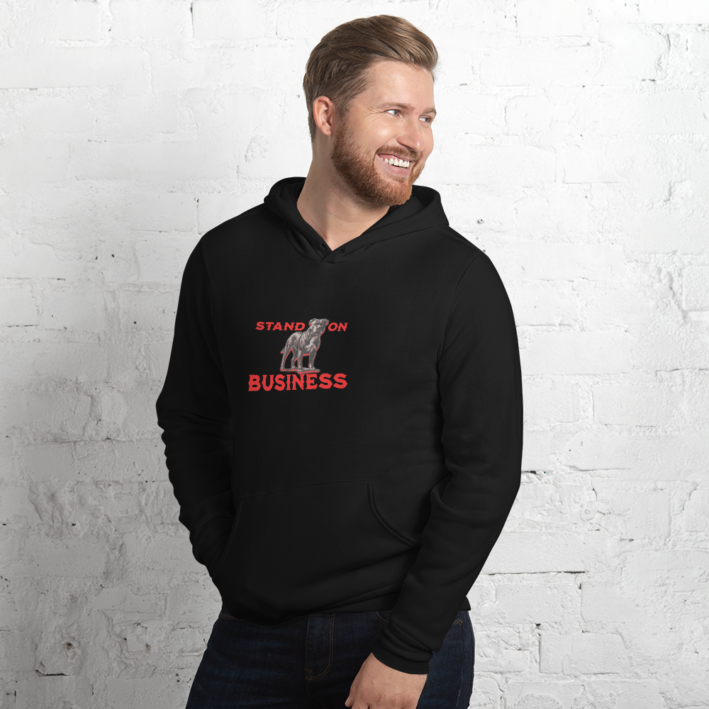 Stand On Business Unisex Hoodie