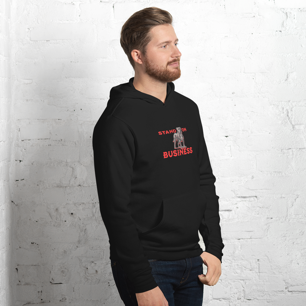 Stand On Business Unisex Hoodie