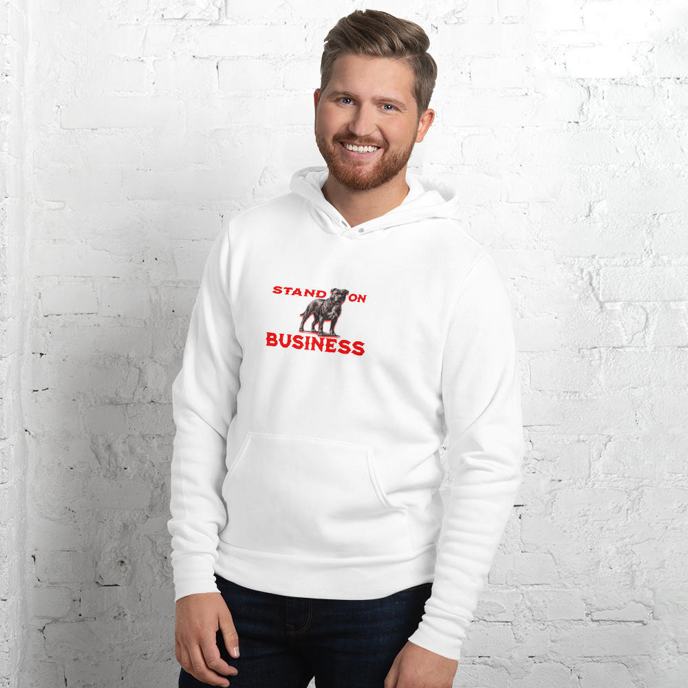 Stand On Business Unisex Hoodie