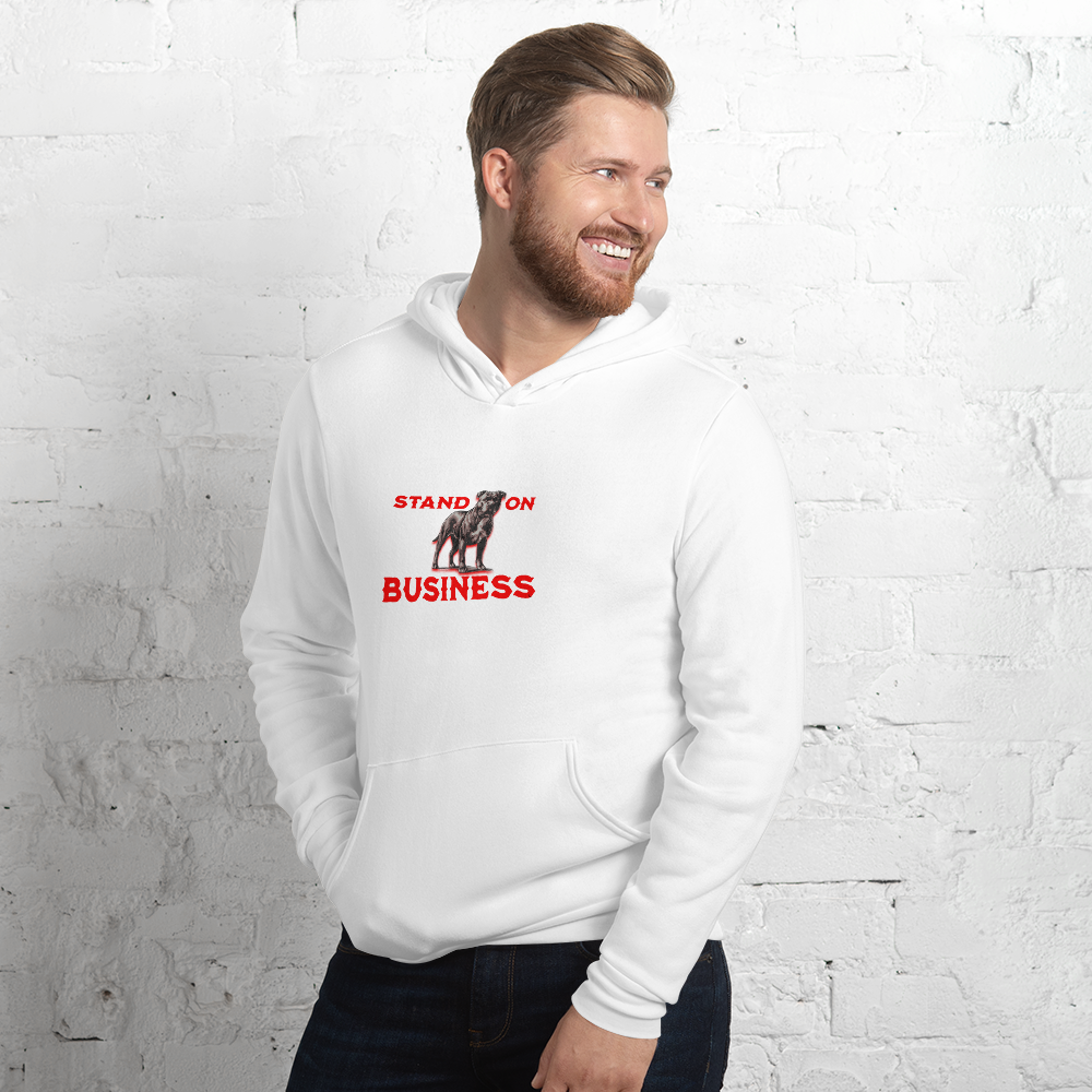 Stand On Business Unisex Hoodie